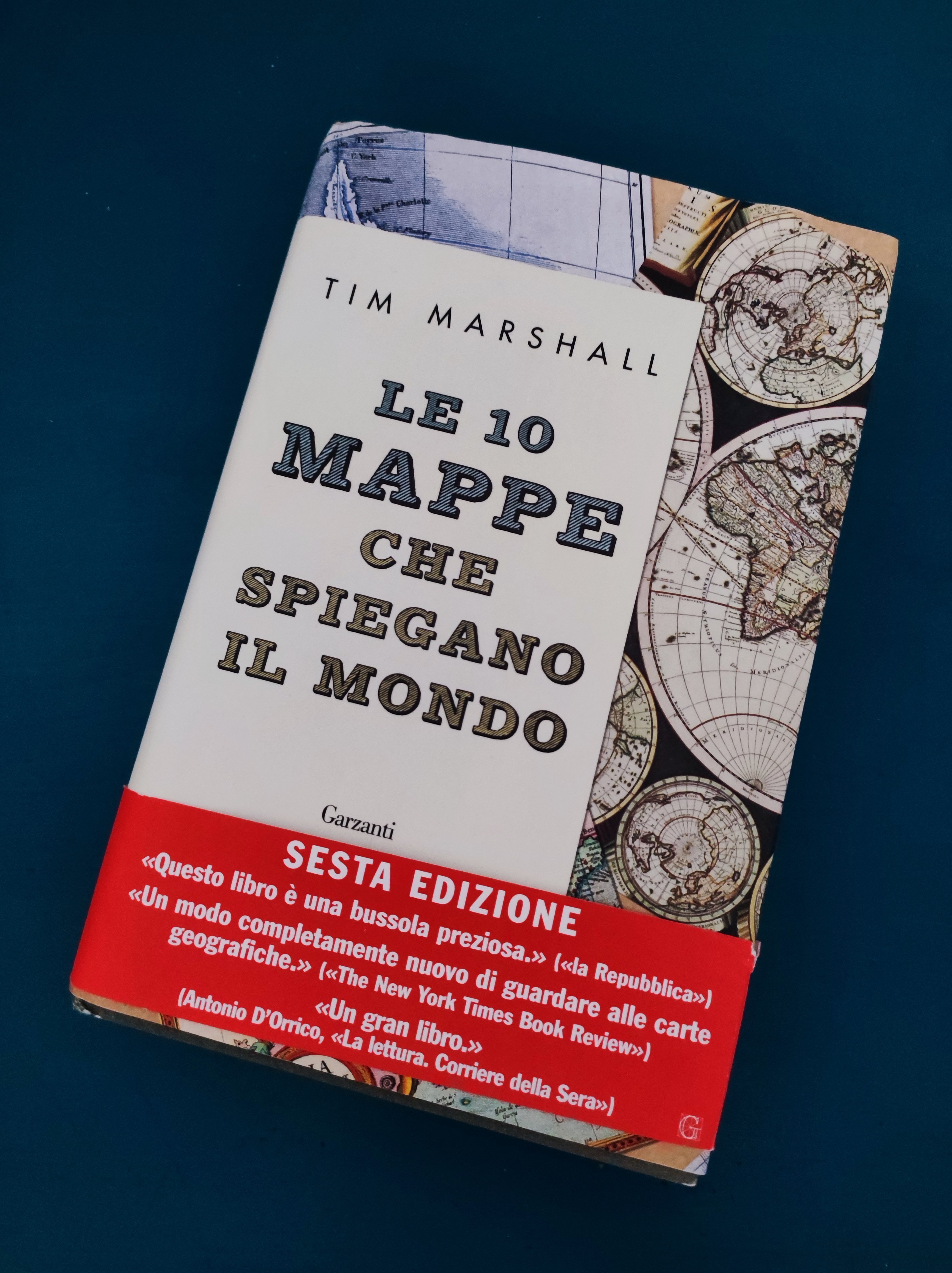 Vi consigliamo un libro di Tim Marshal: Le 10 mappe che spiegano il mondo.